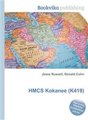 Hmcs Kokanee (K419),5512000993,9785512000991