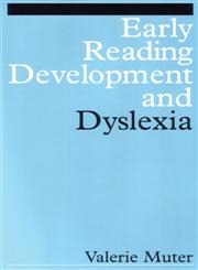 Early Reading Development and Dyslexia,1861563272,9781861563279