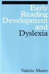 Early Reading Development and Dyslexia,1861563272,9781861563279