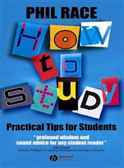 How to Study Practical Tips for Students,140510693X,9781405106931