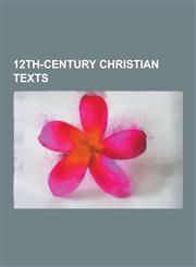 12th-Century Christian Texts 12th-Century Biblical Manuscripts, 12th-Century Papal Bulls, Laudabiliter, Codex Ephesinus, Minuscule 543, Codex Basil,1230628916,9781230628912