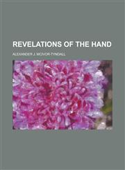 Revelations of the hand,123685277X,9781236852779