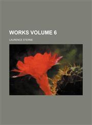 Works Volume 6,1150234962,9781150234965