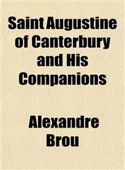 Saint Augustine of Canterbury and His Companions,1152217976,9781152217973