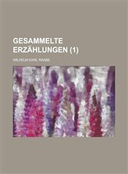 Gesammelte Erzahlungen (1 ),1153548216,9781153548212