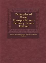 Principles of Ocean Transportation - Primary Source Edition,1295146843,9781295146840