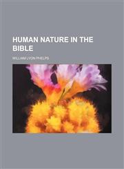 Human Nature in the Bible,1150668172,9781150668173