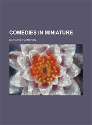 Comedies in miniature,1154666867,9781154666861