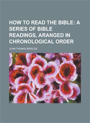 How to Read the Bible,1234120224,9781234120221