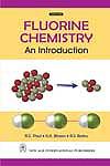 Fluorine Chemistry An Introduction 1st Edition,8122408109,9788122408102