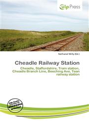 Cheadle Railway Station,6135703013,9786135703016