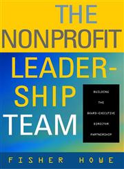 The Nonprofit Leadership Team Building the Board-Executive Director Partnership,0787959502,9780787959500