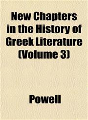 New Chapters in the History of Greek Literature (Volume 3),1151751774,9781151751775
