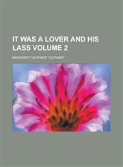 It Was a Lover and His Lass Volume 2,1152348426,9781152348424