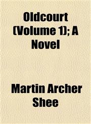 Oldcourt (Volume 1); A Novel,1155096991,9781155096995