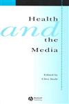 Health and the Media,1405112441,9781405112444