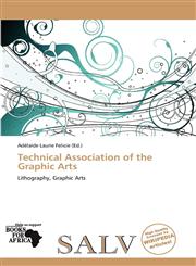 Technical Association of the Graphic Arts,6137814718,9786137814710
