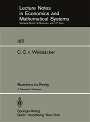 Barriers to Entry A Theoretical Treatment,3540102728,9783540102724