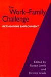 The Work-Family Challenge Rethinking Employment,0803974698,9780803974692