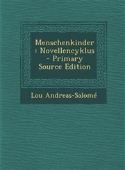 Menschenkinder Novellencyklus - Primary Source Edition,1293839744,9781293839744