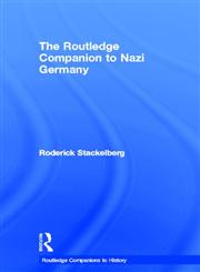 The Routledge Companion to Nazi Germany,0415308607,9780415308601