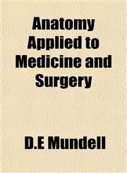 Anatomy Applied to Medicine and Surgery,1151882240,9781151882240