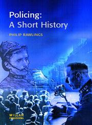 Policing A Short History,1903240263,9781903240267