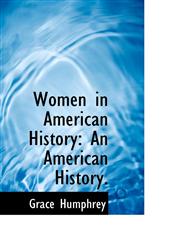 Women in American History An American History.,1103921584,9781103921584