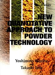 New Quantitative Approach to Powder Technology 1st Edition,0471981540,9780471981541