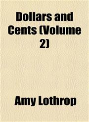 Dollars and Cents (Volume 2),1152240080,9781152240087