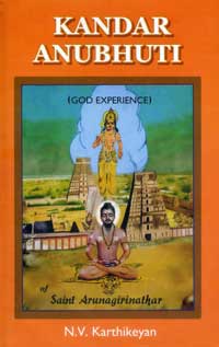 Kandar Anubhuti (God-experience) of Saint Arunagirinathar 2nd Edition,8170520754,9788170520757