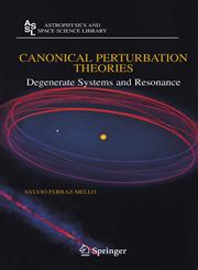 Canonical Perturbation Theories Degenerate Systems and Resonance,0387389008,9780387389004