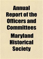 Annual Report of the Officers and Committees,1151583367,9781151583369