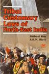 Tribal Customary Laws of North-East India,8170185866,9788170185864