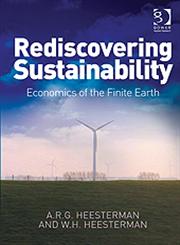 Rediscovering Sustainability Economics of the Finite Earth,1409444562,9781409444565