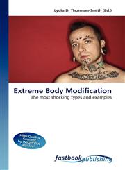 Extreme Body Modification,613010779X,9786130107796