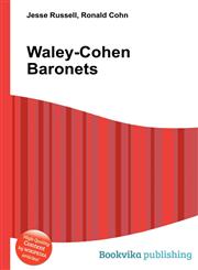 Waley-Cohen Baronets,551245675X,9785512456750