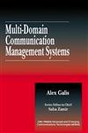 Multi-Domain Communication Management Systems 1st Edition,084930587X,9780849305870