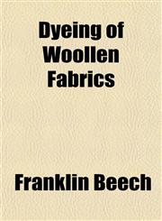 Dyeing of Woollen Fabrics,1152885820,9781152885820