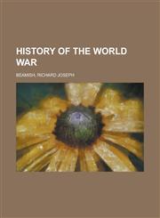 History of the World War,1153628880,9781153628884