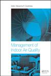 Management of Indoor Air Quality 1st Edition,041567266X,9780415672665
