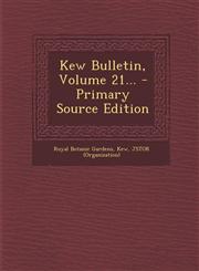 Kew Bulletin, Volume 21... - Primary Source Edition,1294105655,9781294105657