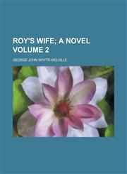 Roy's Wife Volume 2,1230104844,9781230104843
