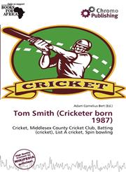 Tom Smith (Cricketer born 1987),6201719474,9786201719477