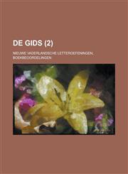 de Gids; Nieuwe Vaderlandsche Letteroefeningen, Boekbeoordelingen (2),1234521504,9781234521509