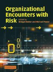 Organizational Ecounters with Risk,9780521609289