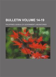 Bulletin Volume 14-19,1236070976,9781236070975