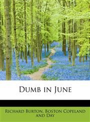 Dumb in June,1140073389,9781140073383