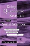 Doing Quantitative Research in the Social Sciences An Integrated Approach to Research Design, Measurement and Statistics,0761953523,9780761953524