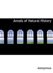 Annals of Natural History,1116317745,9781116317749